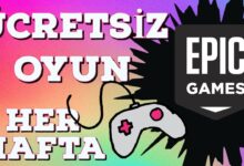 Epic Games Ücretsiz Oyunlar