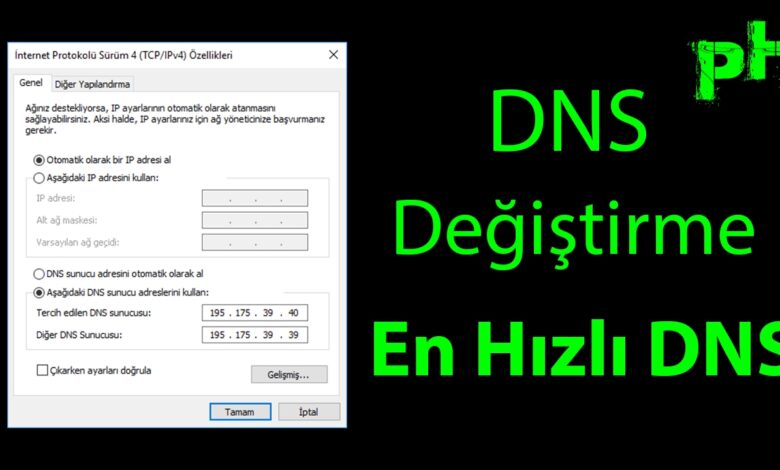 En Hızlı ve En Güncel DNS Adresleri