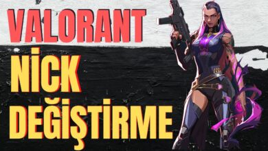 Valorant İsim Değiştirme ve Nick Değiştirme